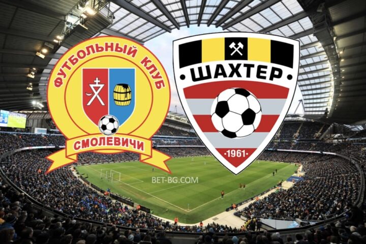 смолевичи - шахтьор солигорск bet365