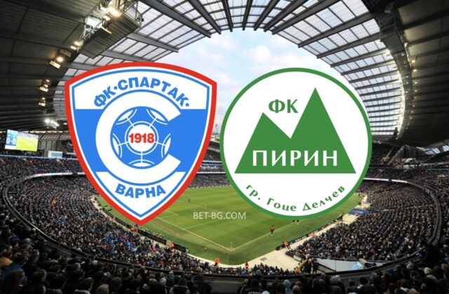 спартак варна - пирин bet365