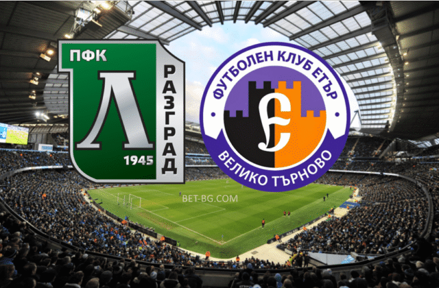 Лудогорец - Етър Велико Търново bet365