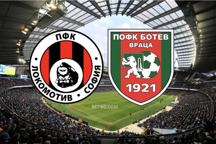 локомотив софия - ботев враца bet365
