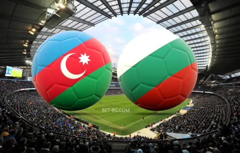 Азербайджан - България bet365