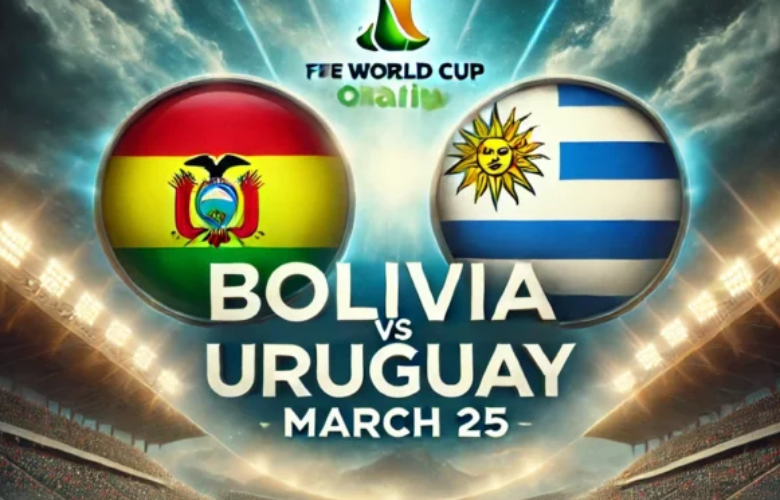 Bolivia Uruguay Preview bet365