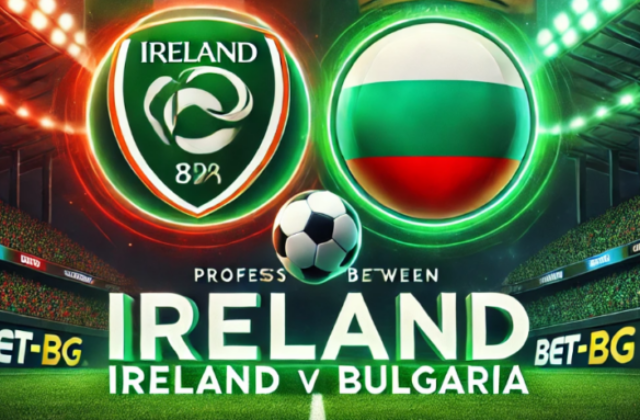 Ирландия – България bet365
